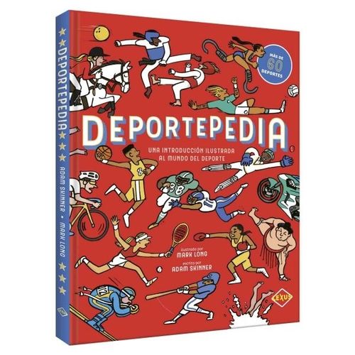 DEPORTEPEDIA - UNA INTRODUCCION ILUSTRADA AL MUNDO DEL DEPOR