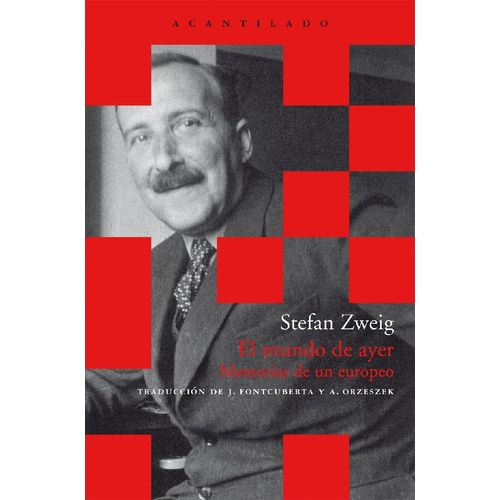 EL MUNDO DE AYER - STEFAN ZWEIG