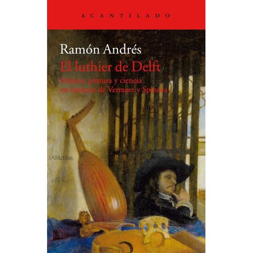 EL LUTHIER DE DELFT - RAMON ANDRES