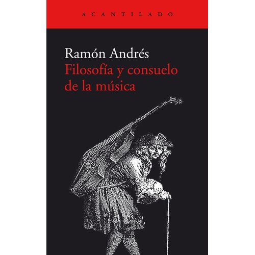 FILOSOFIA Y CONSUELO DE LA MUSICA - RAMON ANDRES