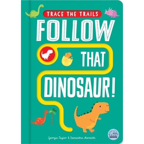 FOLLOW THAT DINOSAUR! - TRACE THE TRAILS