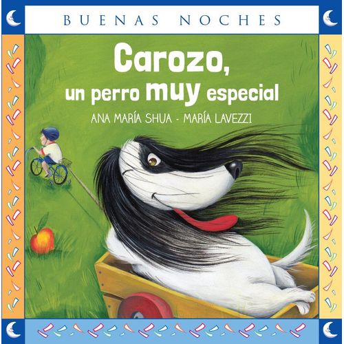 CAROZO, UN PERRO MUY ESPECIAL - BUENAS NOCHES