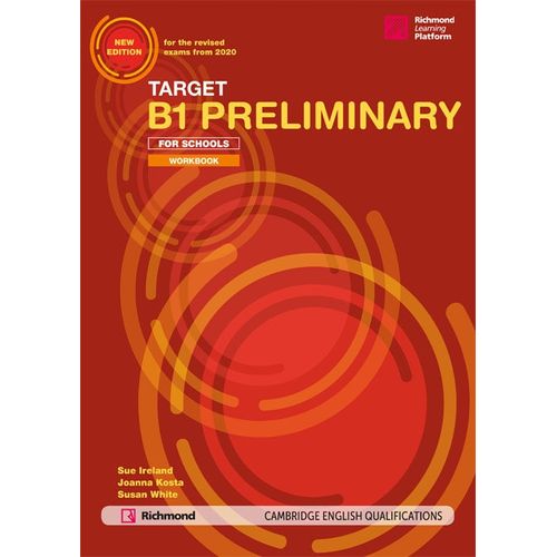 TARGET B1 PRELIMINARY FOR SCHOOLS - WORKBOOK (EXAM 2020)