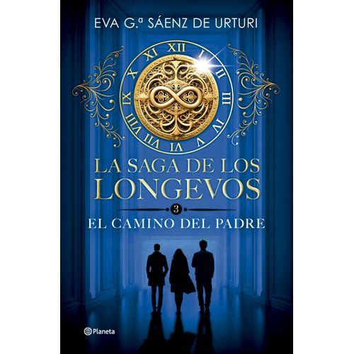 EL CAMINO DEL PADRE - LA SAGA DE LOS LONGEVOS 3