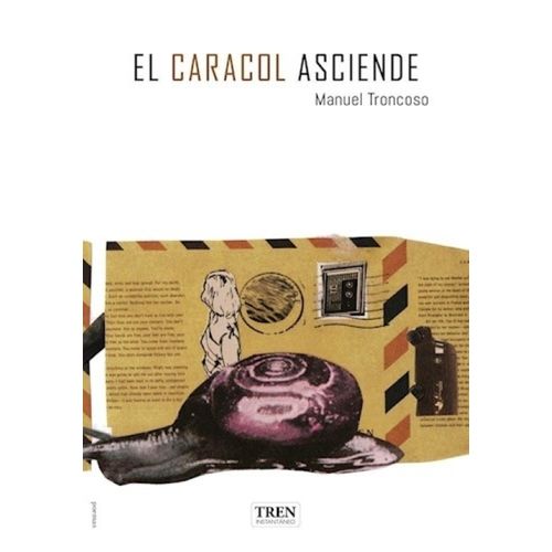 EL CARACOL ASCIENDE - MANUEL TRONCOSO