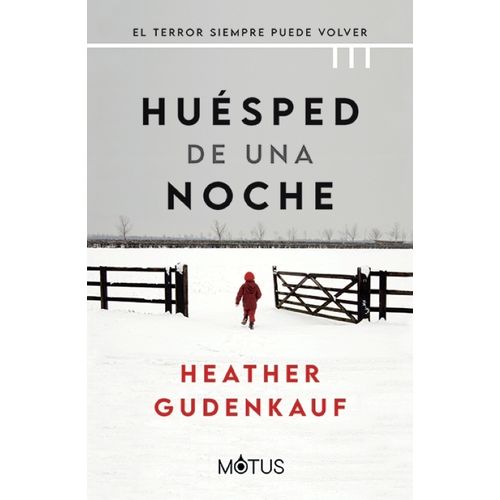 HUESPED DE UNA NOCHE - HEATHER GUDENKAUF
