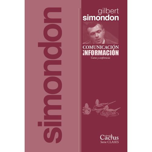 COMUNICACION E INFORMACION - GILBERT SIMONDON