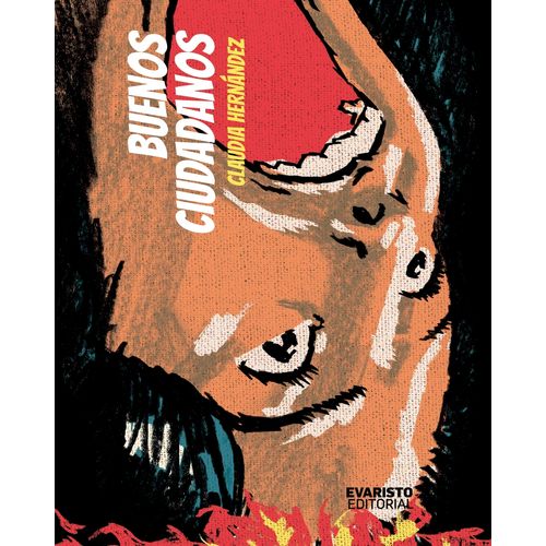 BUENOS CIUDADANOS - CLAUDIA HERNANDEZ