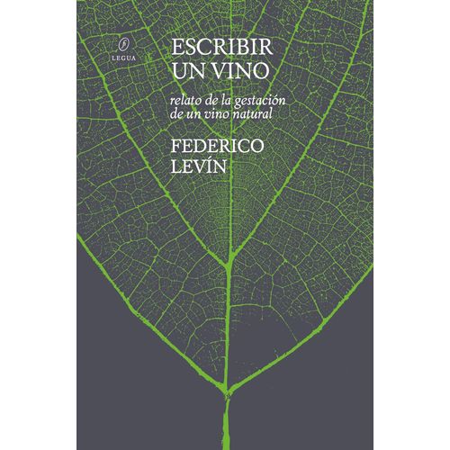 ESCRIBIR UN VINO - FEDERICO LEVIN