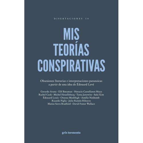 MIS TEORIAS CONSPIRATIVAS - VARIOS AUTORES