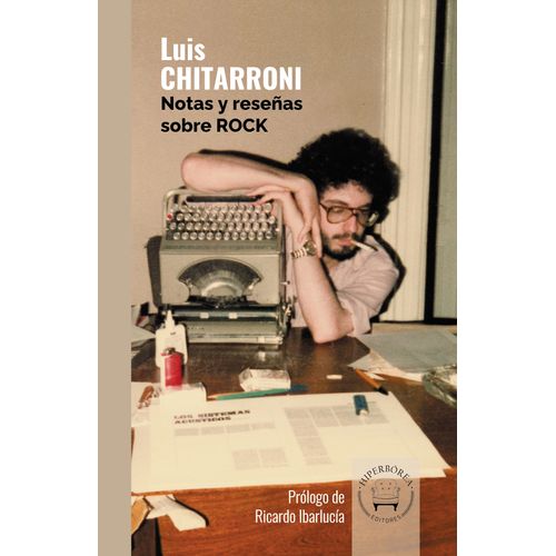 NOTAS Y RESEÑAS SOBRE ROCK - LUIS CHITARRONI