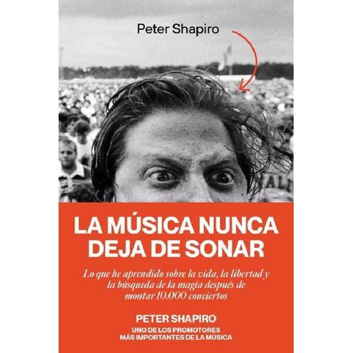 LA MUSICA NUNCA DEJA DE SONAR - PETER SHAPIRO