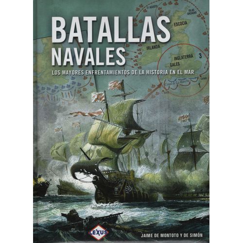 BATALLAS NAVALES - JAIME DE MONTOTO Y DE SIMON
