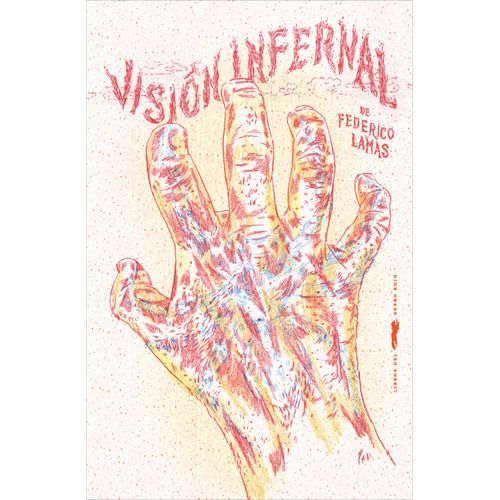VISION INFERNAL - FEDERICO LAMAS