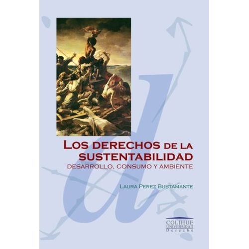 LOS DERECHOS DE LA SUSTENTABILIDAD