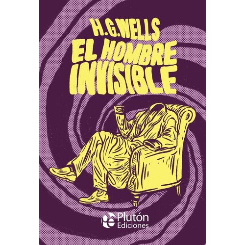 EL HOMBRE INVISIBLE - H. G. WELLS
