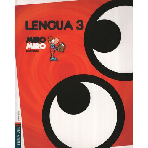 LENGUA 3 MIRO MIRO Y APRENDO