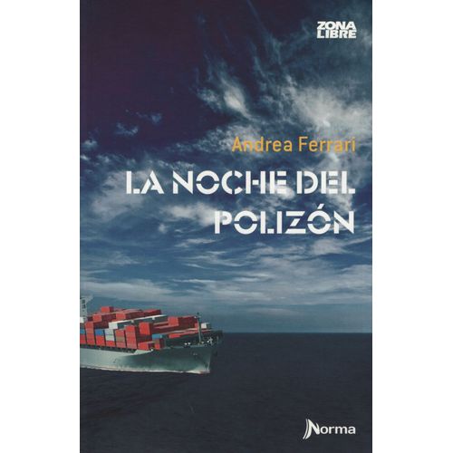 LA NOCHE DEL POLIZON - ZONA LIBRE