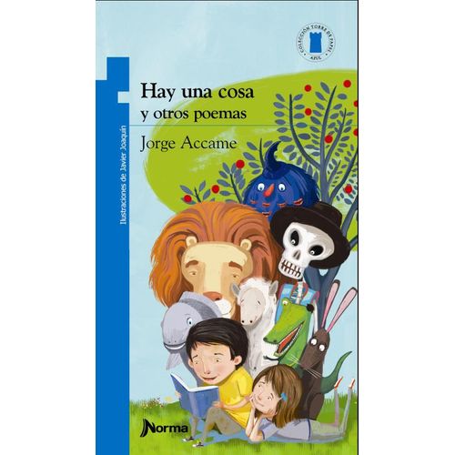 HAY UNA COSA Y OTROS POEMAS - TORRE DE PAPEL AZUL HAY UNA COSA Y OTROS POEMAS - TORRE DE PAPEL AZUL