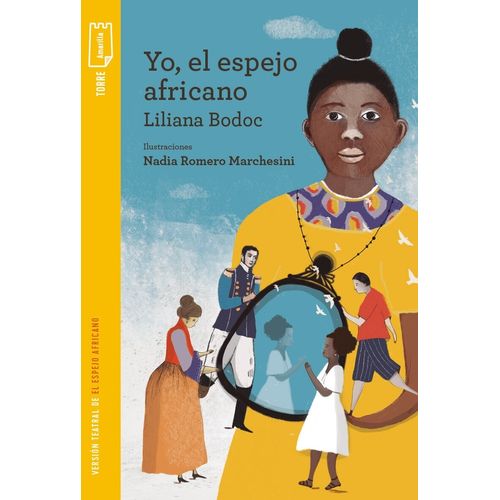 YO, EL ESPEJO AFRICANO - TORRE DE PAPEL AMARILLA