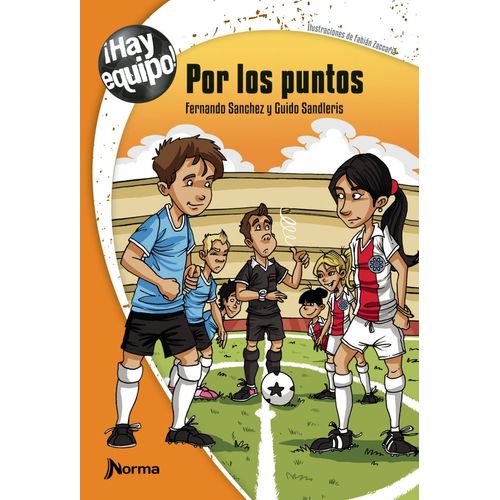 POR LOS PUNTOS - HAY EQUIPO - SANCHEZ - SANDLERIS - ZACCARIA