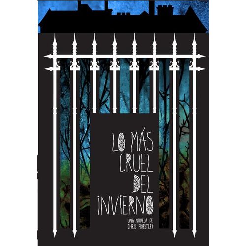 LO MAS CRUEL DEL INVIERNO - CHRIS PRIESTLEY LO MAS CRUEL DEL INVIERNO - CHRIS PRIESTLEY