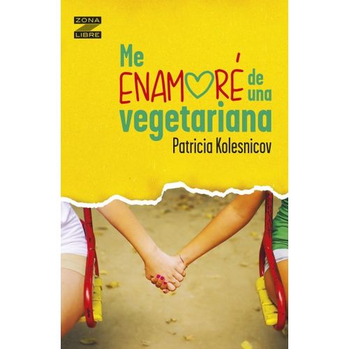ME ENAMORE DE UNA VEGETARIANA - ZONA LIBRE - PATRICIA KOLESN