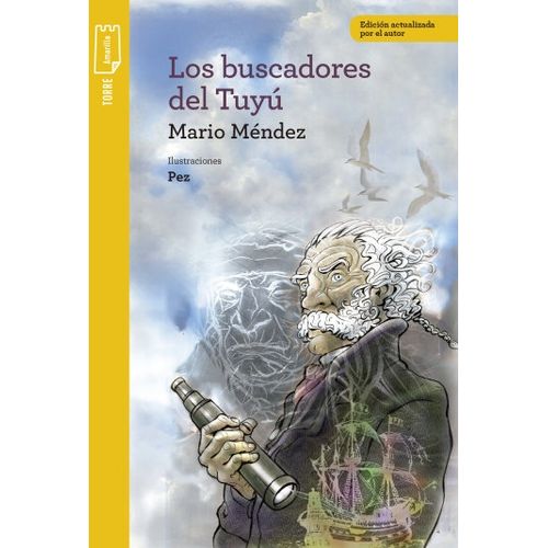 LOS BUSCADORES DEL TUYU - TORRE DE PAPEL AMARILLA