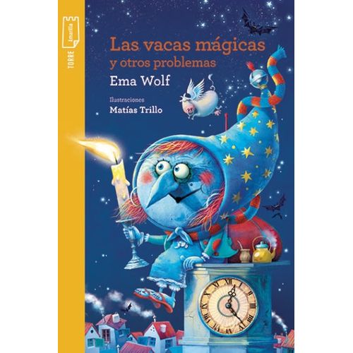 LAS VACAS MAGICAS Y OTROS PROBLEMAS - TORRE DE PAPEL AMARILL