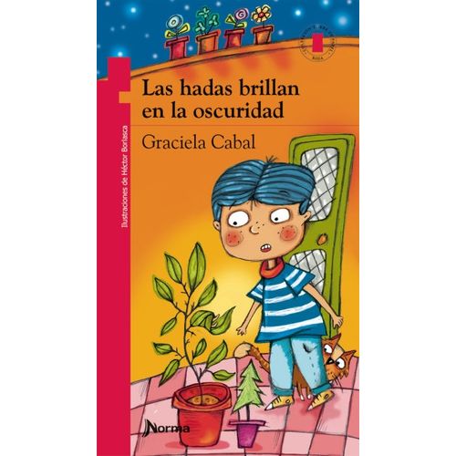 LAS HADAS BRILLAN EN LA OSCURIDAD - TORRE DE PAPEL ROJA