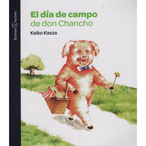 EL DIA DE CAMPO DE DON CHANCHO - BUENAS NOCHES