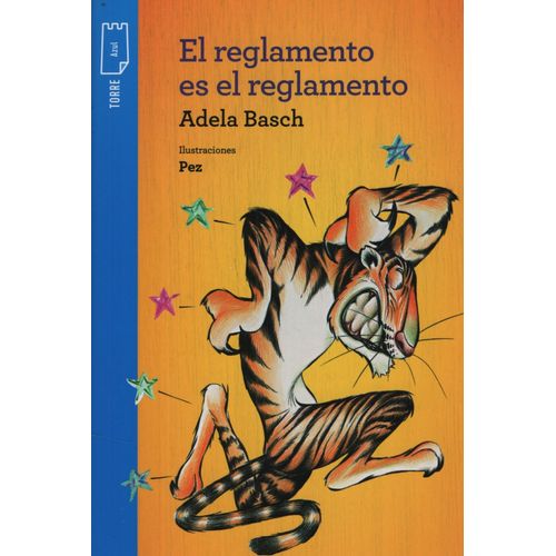 EL REGLAMENTO ES EL REGLAMENTO - TORRE DE PAPEL AZUL