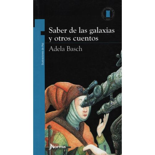 SABER DE LAS GALAXIAS Y OTROS CUENTOS