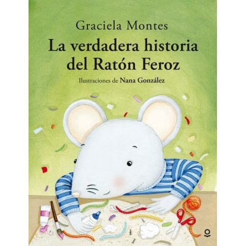 LA VERDADERA HISTORIA DEL RATON FEROZ