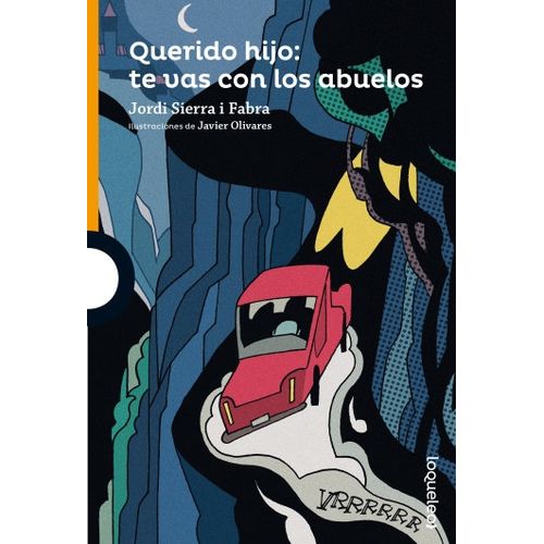 QUERIDO HIJO: TE VAS CON LOS ABUELOS - LOQUELEO NARANJA