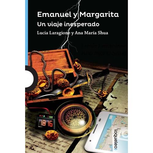 EMANUEL Y MARGARITA - UN VIAJE INESPERADO - LOQUELEO AZUL