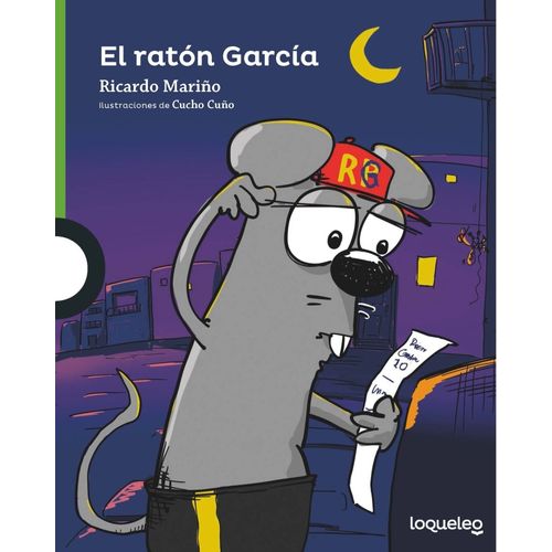 EL RATON GARCIA - LOQUELEO VERDE - MARIÑO