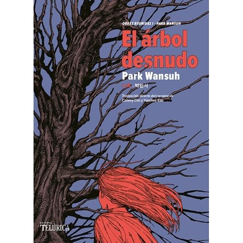 EL ARBOL DESNUDO - WANSUH PARK