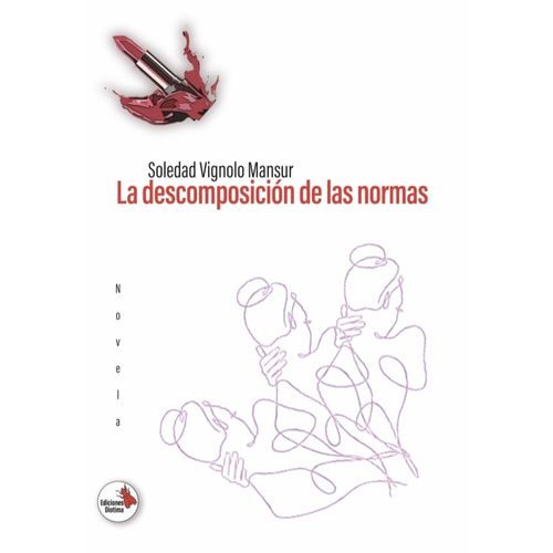 LA DESCOMPOSICION DE LAS FORMAS - SOLEDAD VIGNOLO