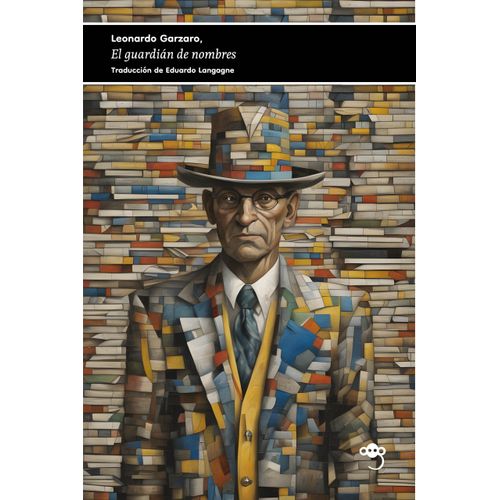 EL GUARDIAN DE NOMBRES - LEONARDO GARZARO