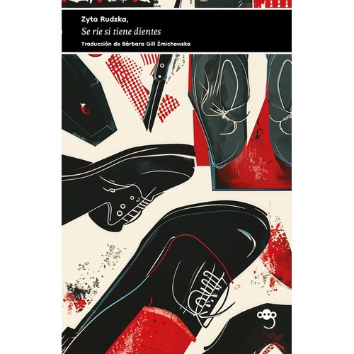 SE RIE SI TIENE DIENTES - ZYTA RUDZKA