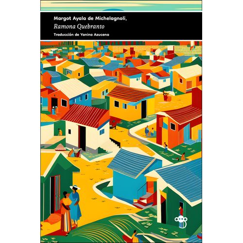 RAMONA QUEBRANTO - MARGOT AYALA DE MICHELAGNOLI