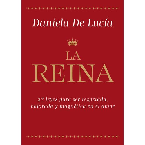 LA REINA - DANIELA DE LUCIA