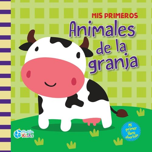 LIBRO MIS PRIMEROS ANIMALES DE LA GRANJA LIBRO MIS PRIMEROS ANIMALES DE LA GRANJA