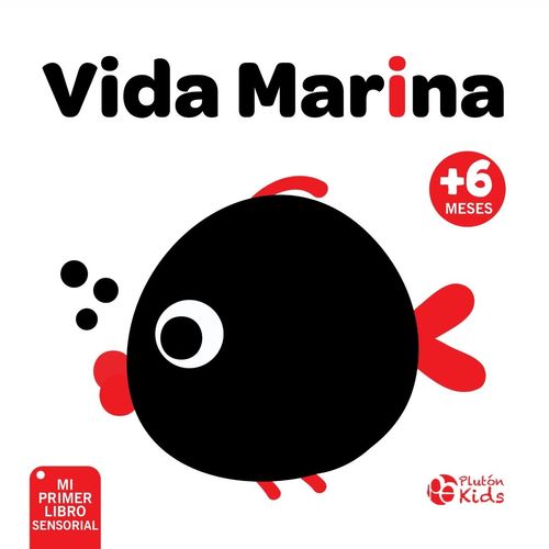 VIDA MARINA - MI PRIMER LIBRO SENSORIAL