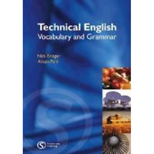 TECHNICAL ENGLISH - VOCABULARY AND GRAMMAR TECHNICAL ENGLISH - VOCABULARY AND GRAMMAR