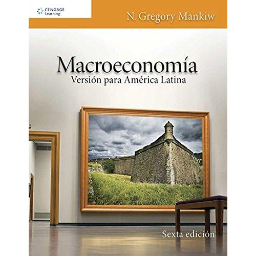 MACROECONOMIA (6TA.EDICIÓN) VERSION PARA LATINOAMERICA