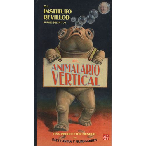 EL ANIMALARIO VERTICAL - MIGUEL MARIA MURUGARREN BARRIO