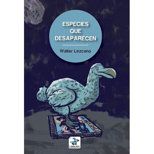 ESPECIES QUE DESAPARECEN - WALTER LEZCANO