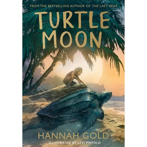 TURTLE MOON - HANNAH GOLD